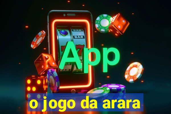 o jogo da arara